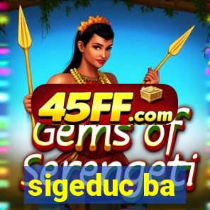 sigeduc ba